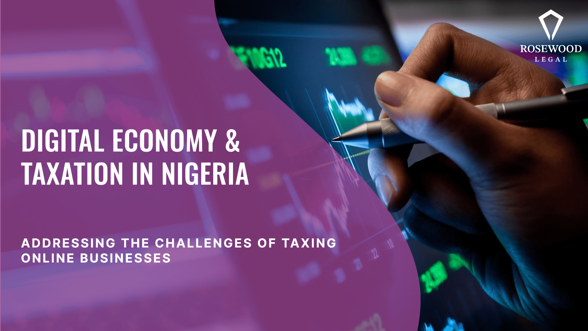 Digital Economy and Taxation in Nigeria: Addressing the Challenges of Taxing Online Businesses